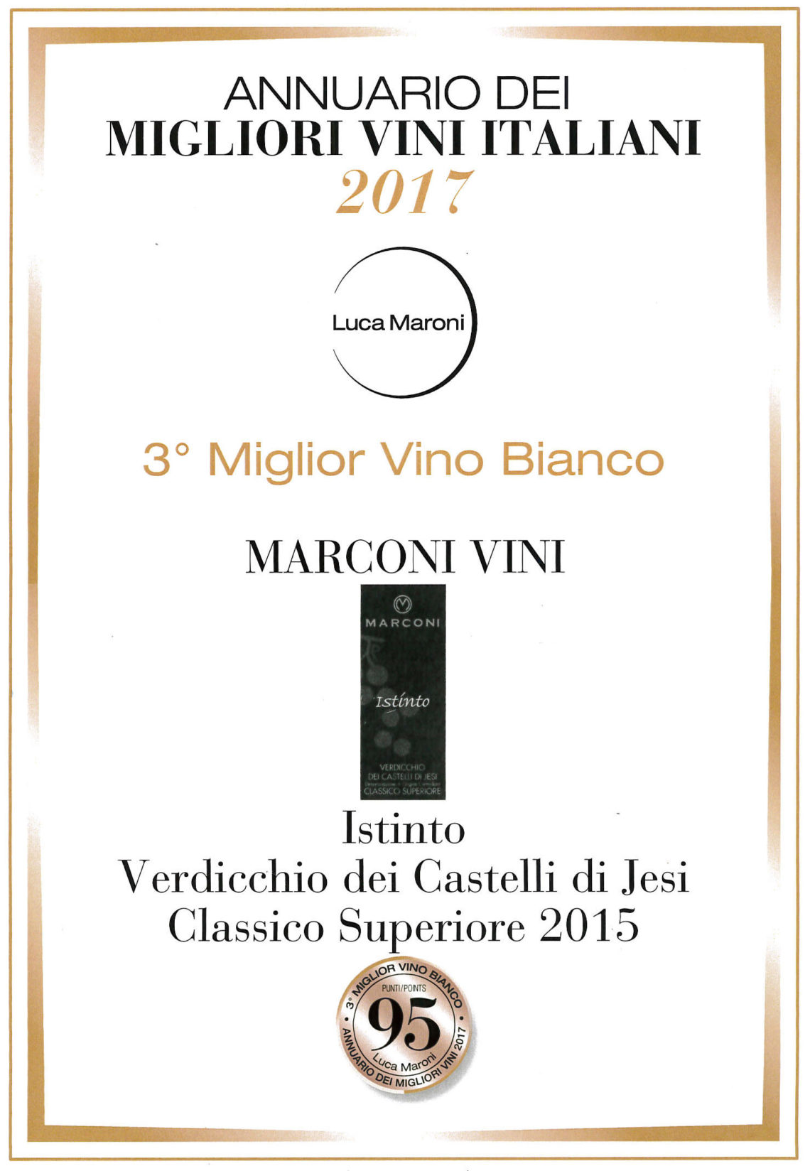 Marconi Vini - Verdicchio dei Castelli di Jesi Classico Superiore 2015 - Terzo Miglior Vino Bianco - Annuario dei Migliori Vini Italiani 2017